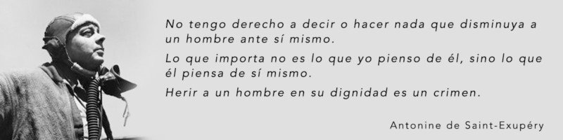 Saint-Exupéry sobre la dignidad